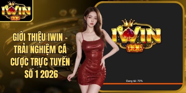 Giới Thiệu 22 Giới Thiệu Iwin - Trải Nghiệm Cá Cược Trực Tuyến Số 1 2026